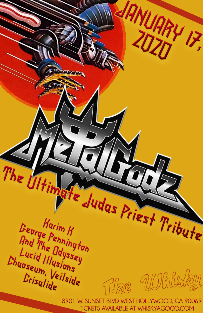 Metal Godz (A Tribute to Judas Priest),  Karim K, George Pennington And The Odyssey , Lucid Illusions, Chaoseum, Veilside, Crisalide