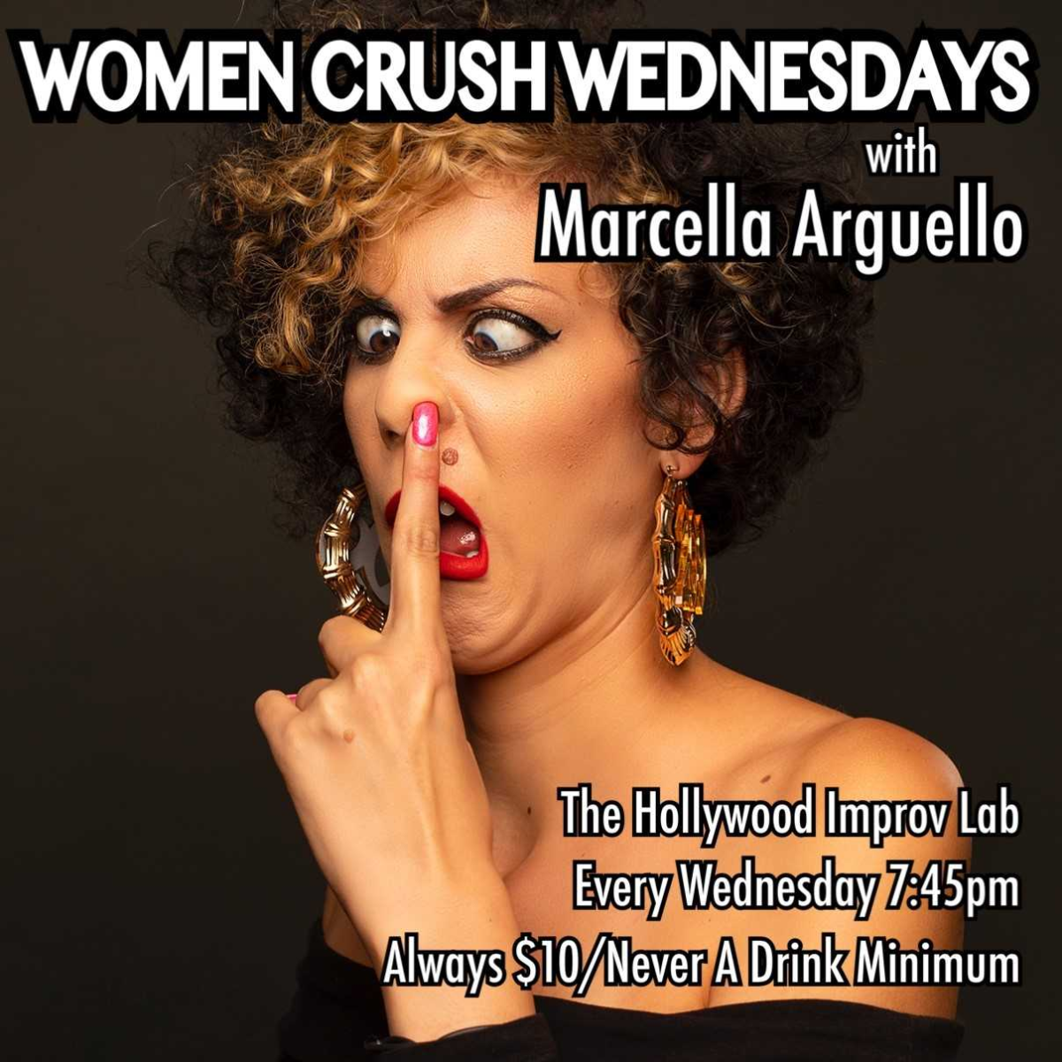 Women Crush Wednesdays with Marcella Arguello, Lydia Popovich, Laura  Sanders, Jasmyn Carter, Chloe Radcliffe, Kat Ahn, Mel Shoshahi, and Shatara  Curry! at Hollywood Improv (9669325)