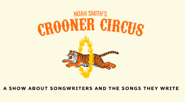 Noah Smith’s Crooner Circus Image