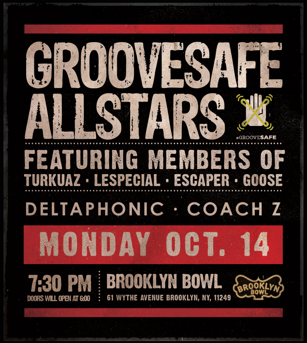 GrooveSafe AllStars Featuring Members of Turkuaz, lespecial, Escaper, Goose with Deltaphonic, Coach Z