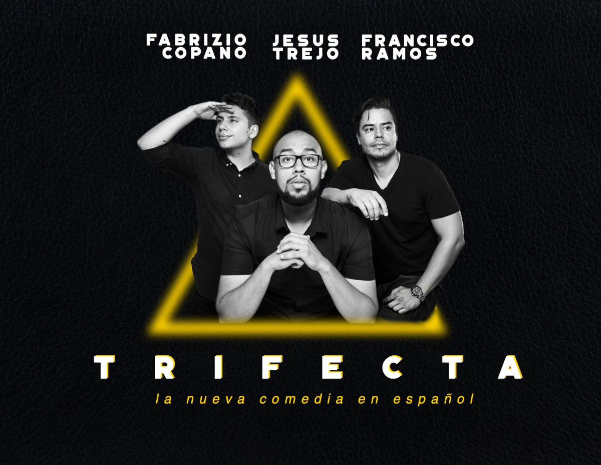 TRIFECTA (Comedia en Español/Spanish Language Comedy) con Jesus Trejo, Francisco Ramos, Jesús Sepulveda, Lil B, Jepherson Guevara, Carlos Santos, Ignacio Serrichio, y mas!
