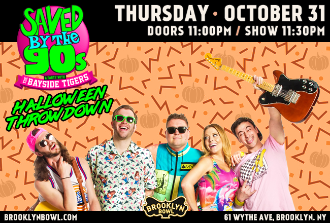 Saved By The 90s with The Bayside Tigers: Halloween Throwdown!