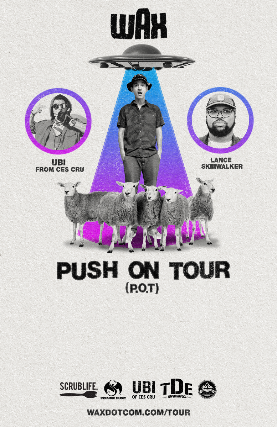 Wax, Ubi from Ces Cru Lance Skiiiwalker