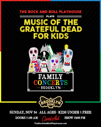 The Rock and Roll Playhouse Plays: Music of Grateful Dead for Kids
