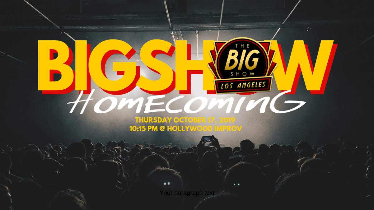 BIG SHOW: HOMECOMING w/ Melissa Villasenor, Fahim Anwar, Brent Morin, Sherry Cola, Becky Robinson and more!