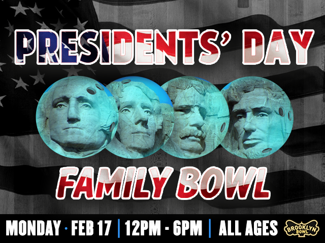 Presidents' Day Family Bowl