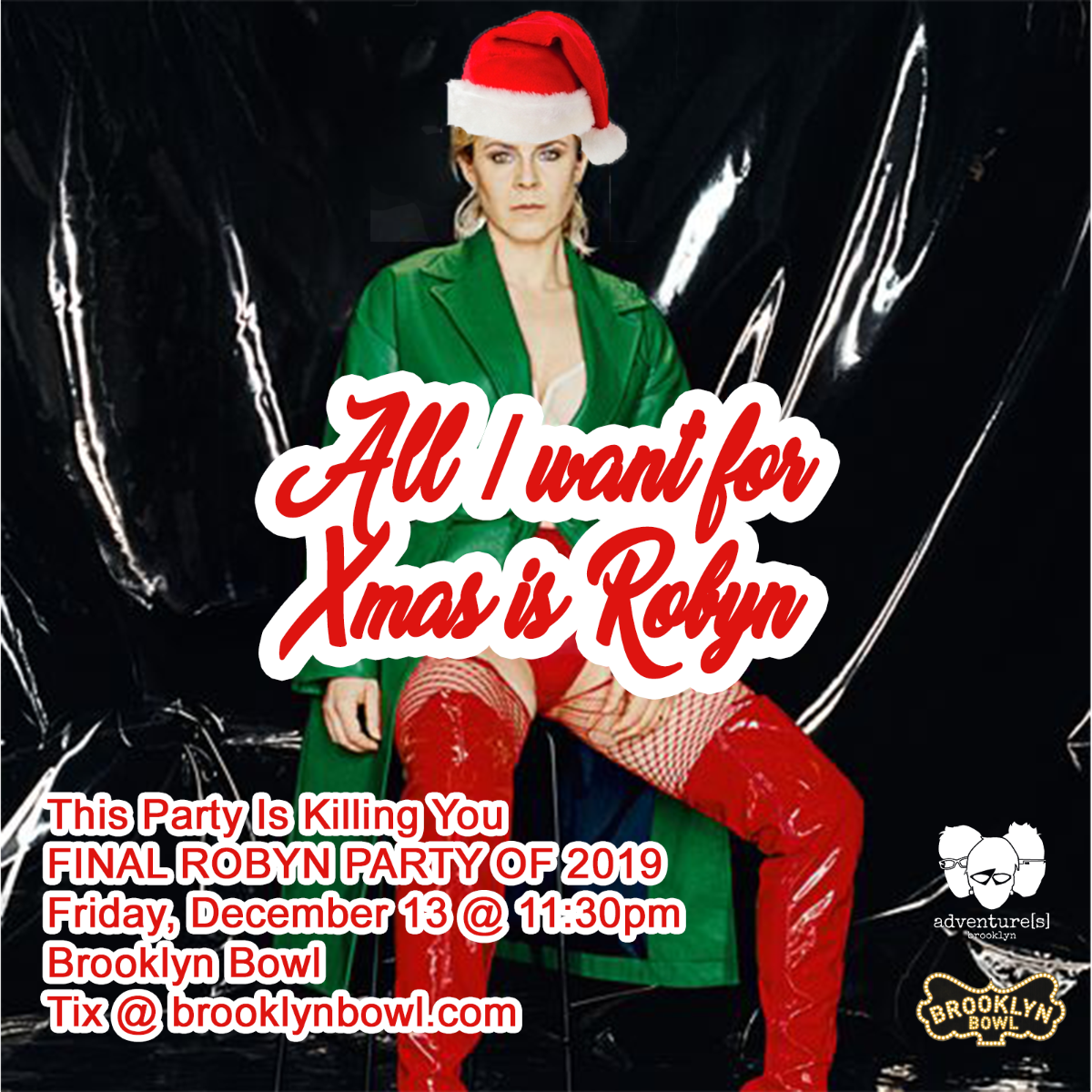 This Party is Killing You: All I Want for Xmas Is Robyn! Edition