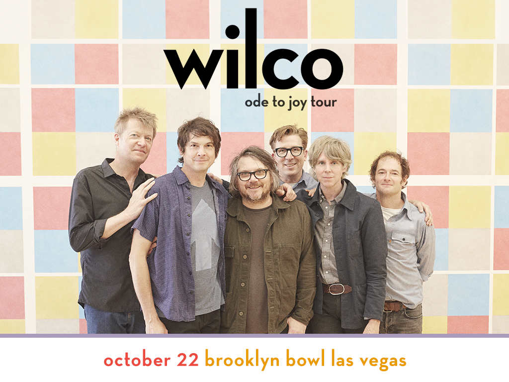 Wilco - Ode To Joy Tour