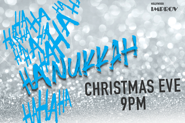 Ha Ha Hanukkah ft. Jeff Garlin, Cristela Alonzo, Wayne Federman, Robby Hoffman, Jenny Zigrino, Eric Schwartz, Courtney Scheuerman, Logan Guntzelman, and more!