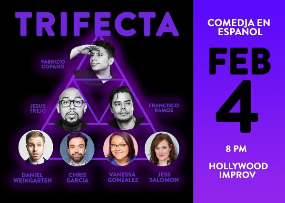 TRIFECTA (Comedia en Español/Spanish Language Comedy) con Jesus Trejo, Francisco Ramos, Fabrizio Copano, y mas!