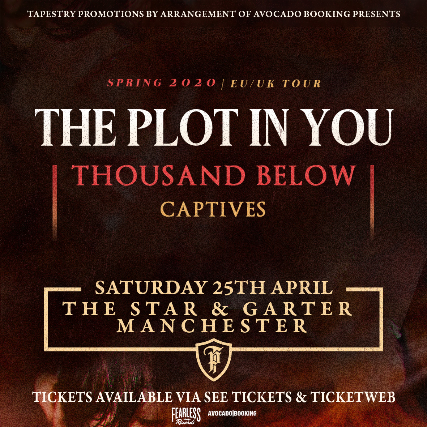 Tickets for The Plot In You | TicketWeb - The Star and Garter in ...