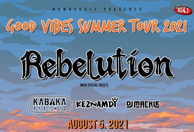 Good Vibes Summer Tour 2021: Rebelution with special guests Steel Pulse, Kabaka Pyramid, Keznamdi and DJ Mackle