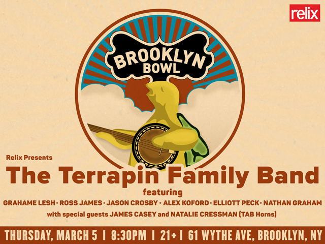 The Terrapin Family Band ft. Grahame Lesh, Ross James, Jason Crosby, Alex Koford, Elliott Peck, Nathan Graham + Natalie Cressman + James Casey (TAB Horns)