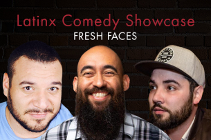 Latinx Showcase: Fresh Faces with George Anthony, Larry Garza & Joshua Cabaza