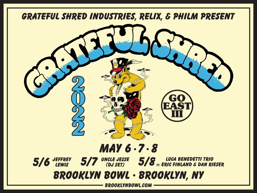 Grateful Shred Live at Brooklyn Bowl on 2022-05-06 : Free Download, Borrow,  and Streaming : Internet Archive