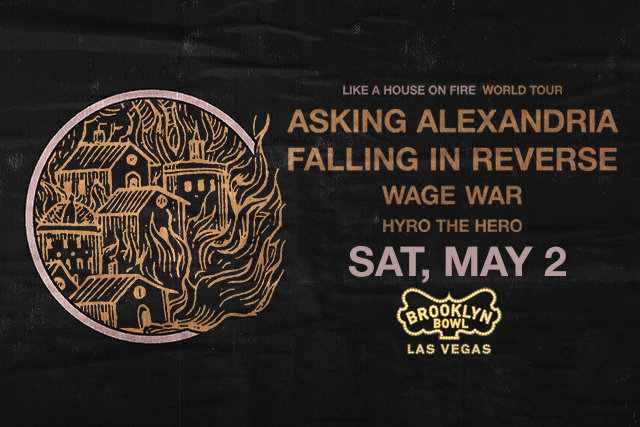 ***POSTPONED - DATE / TIME TBA *** Asking Alexandria and Falling In Reverse with Wage War