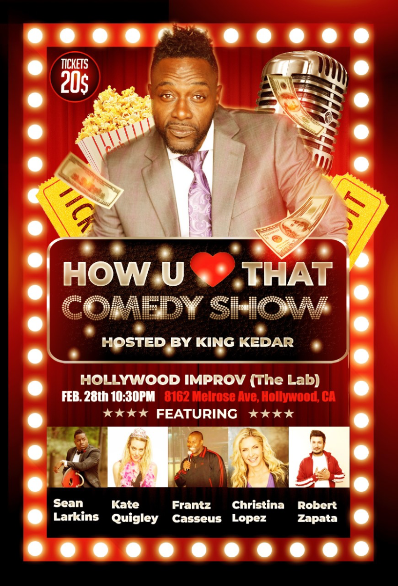 How U ❤️ That Comedy Show w/ King Kedar, Sean Larkins, Kate Quigley, Frantz Casseus, Christina Lopez, Robert Zapata, and more!