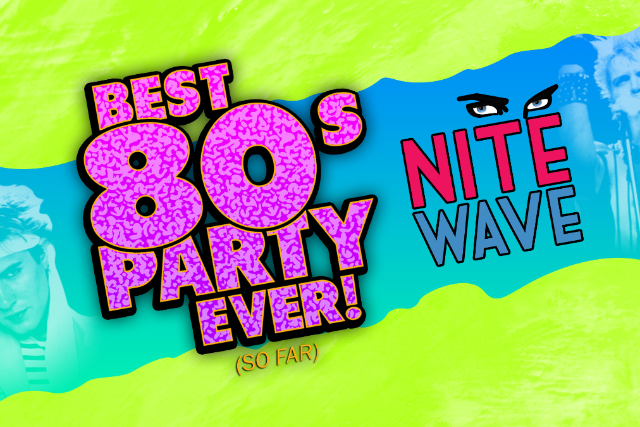POSTPONED: Best 80's Party EVER (so far) Nite Wave w/ DJ Disco Vinnie