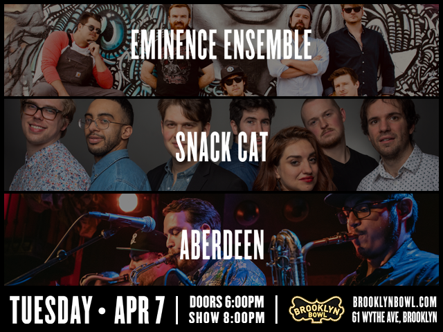 Eminence Ensemble + Snack Cat + Aberdeen