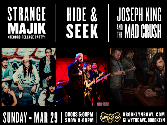 Strange Majik (Album Release) + Hide & Seek + Joseph King and the Mad Crush