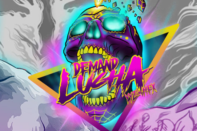 Demand Lucha's Lucha Palooza Tour  