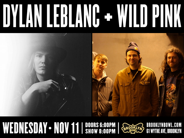 Dylan LeBlanc + Wild Pink