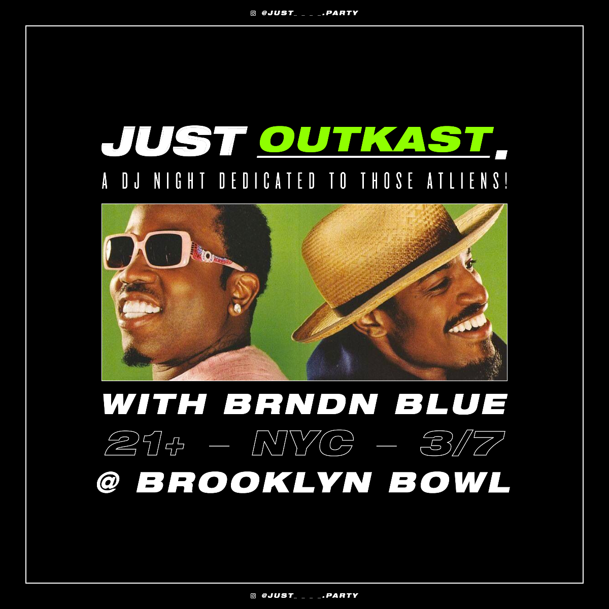 JUST Outkast