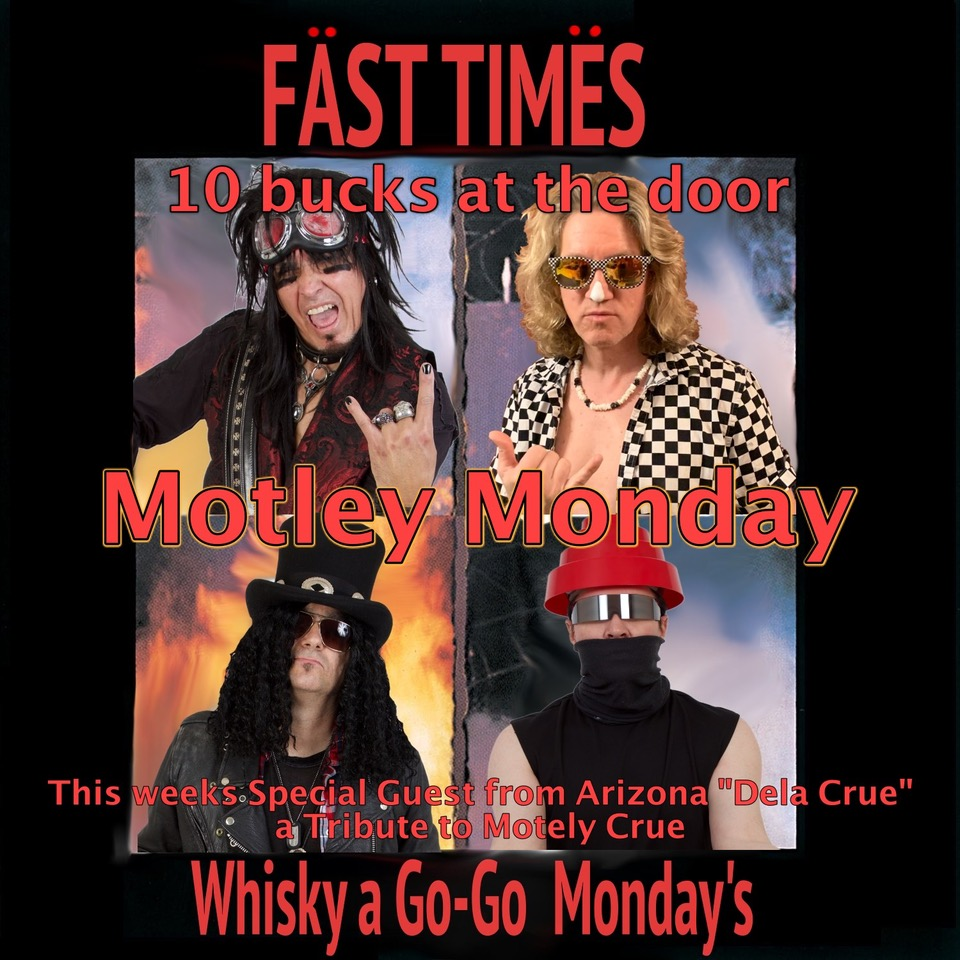 Fast Times, Deja Crüe (Tribute to Motley Crüe)