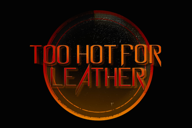 Too Hot For Leather Image