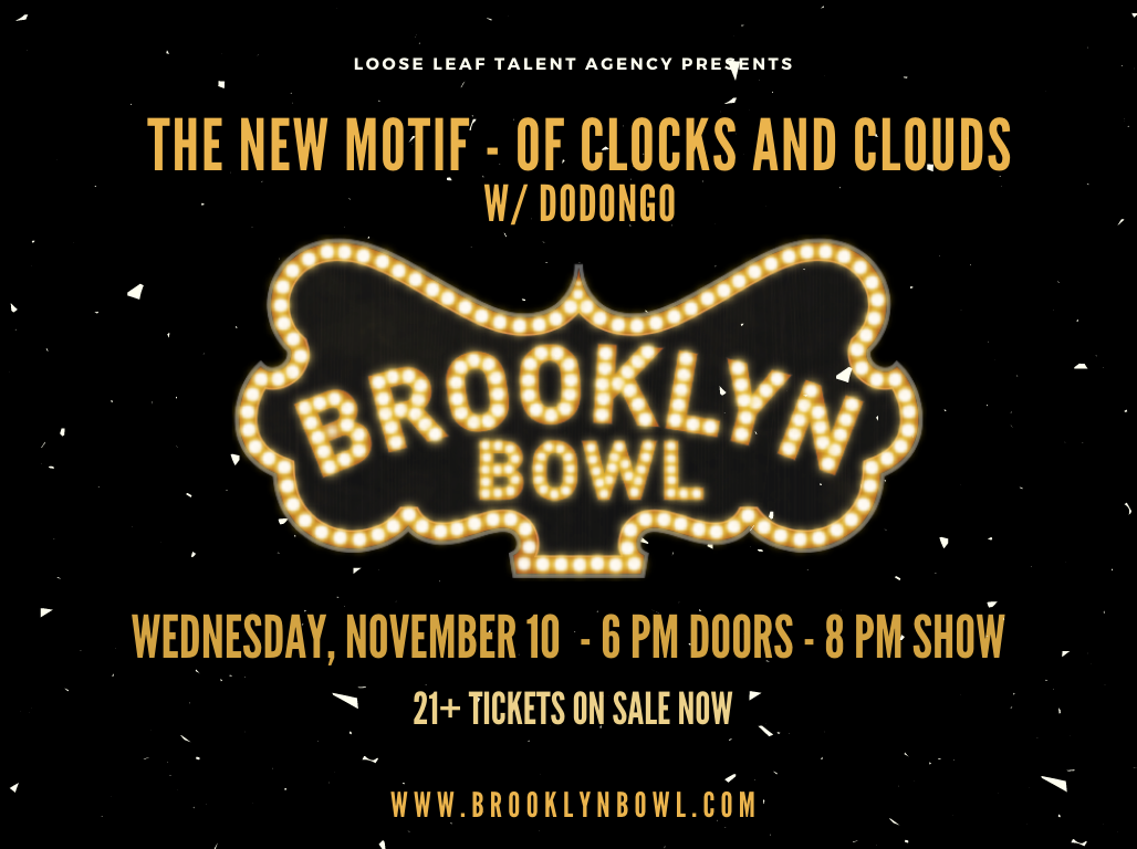 The New Motif + Of Clocks and Clouds with special guest Coach Z