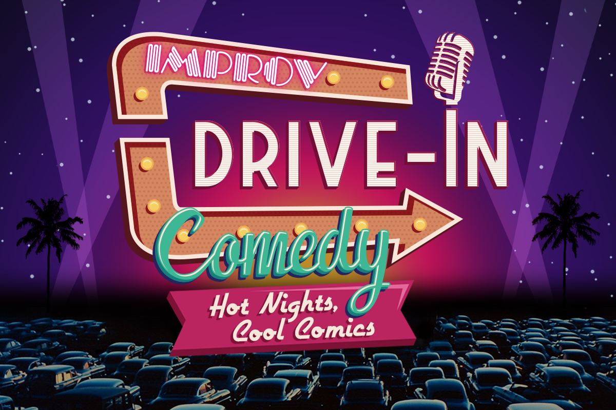 Improv Live Comedy Drive In: Hot Nights, Cool Comics featuring Mitch Burrow, Jackie Fabulous, Matt Braunger, Orlando Leyba, Joel Kim Booster & Pete Lee