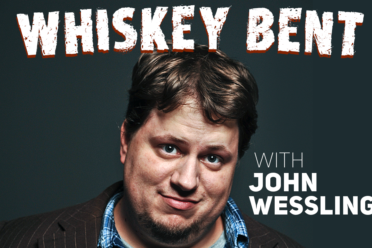Whiskey Bent with John Wessling