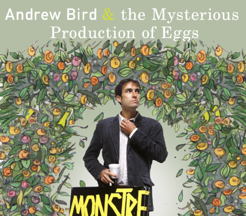 Andrew Bird & The Mysterious Production of Eggs, Performance Now! Live Stream