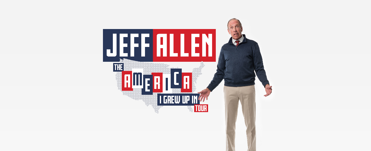 Jeff Allen: The America I Grew Up In Tour