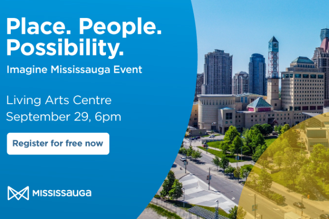 Imagine Mississauga: Place. People. Possibility. Image