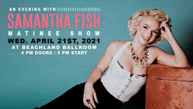 An Evening with Samantha Fish