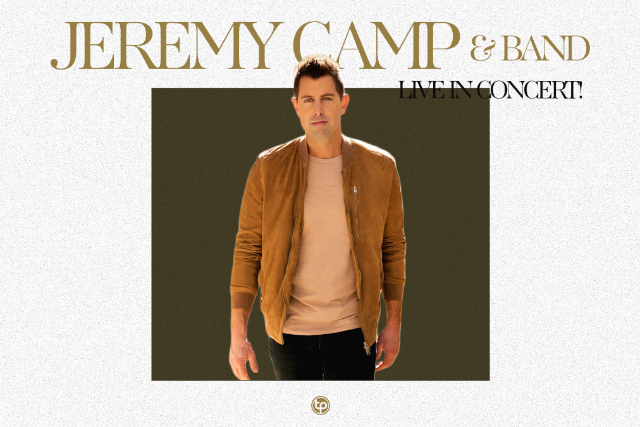 Jeremy Camp: Live in Concert - Sumter, SC