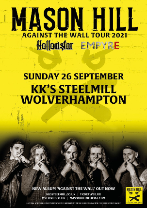 Tickets For Mason Hill Plus Hollowstar Ticketweb Kk S Steel Mill In Wolverhampton Gb