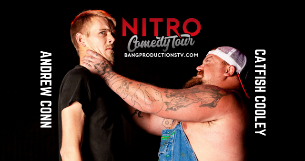 Catfish Cooley’s Nitro Comedy Tour