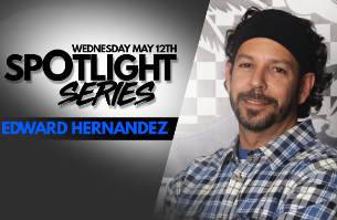 Spotlight: Edward Hernandez