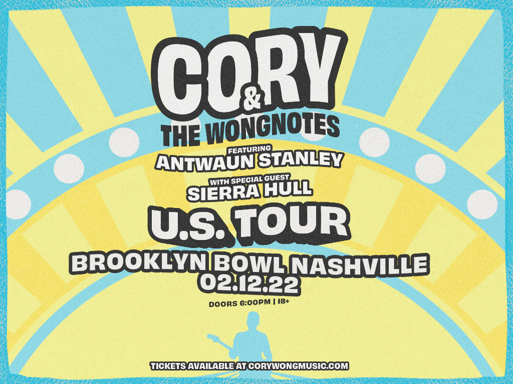 Cory and the Wongnotes feat. Antwaun Stanley & special guest Sierra Hull