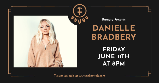 DANIELLE BRADBERY...presented by JSP Productions