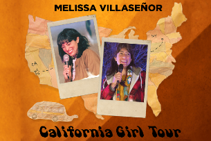 Melissa Villaseñor California Girl Tour