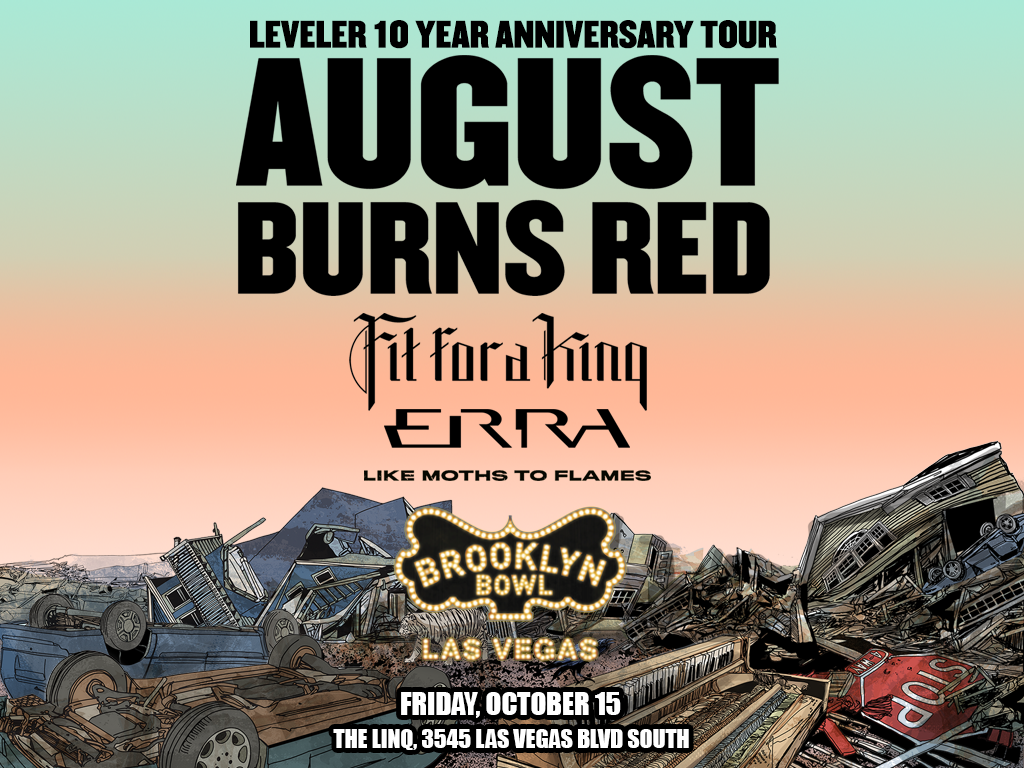 August Burns Red Presents Leveler 10 Year Anniversary Tour