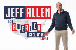 Jeff Allen:  The America I Grew Up In Tour