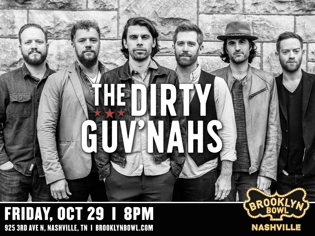 The Dirty Guv'nahs Brooklyn Bowl