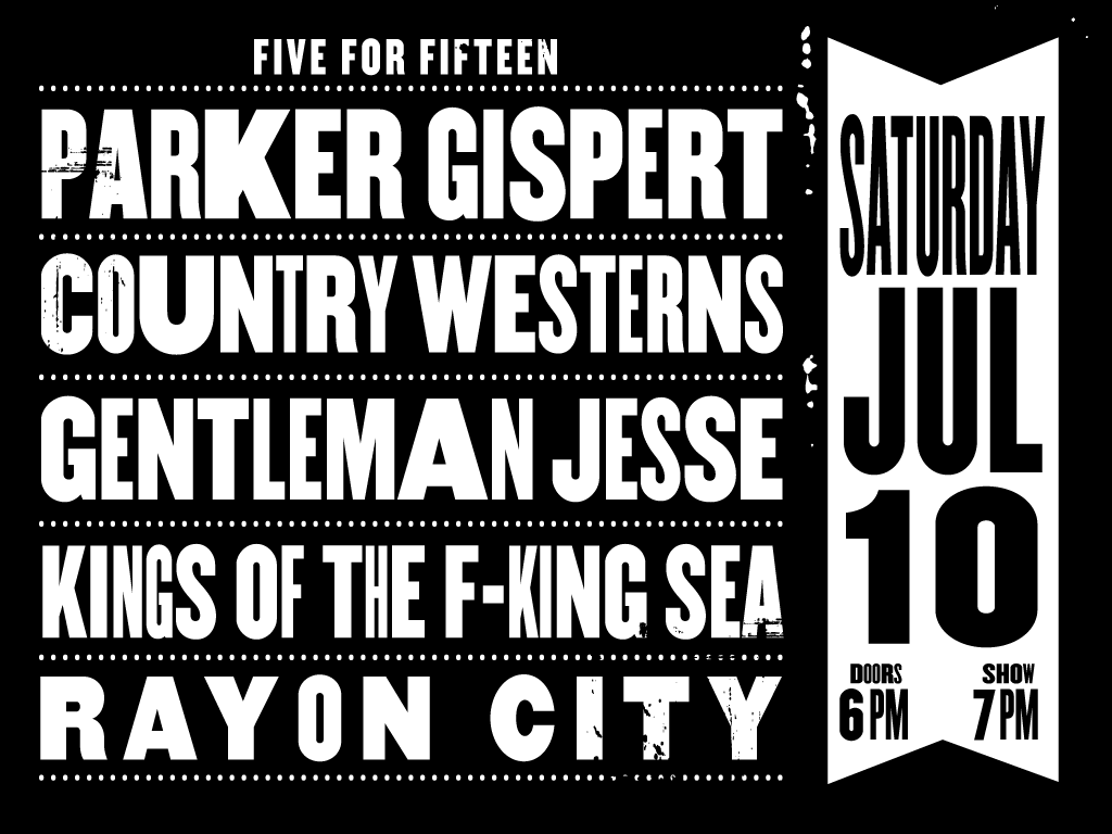 Parker Gispert + Country Westerns + Gentleman Jesse + Kings of the F-King Sea + Rayon City