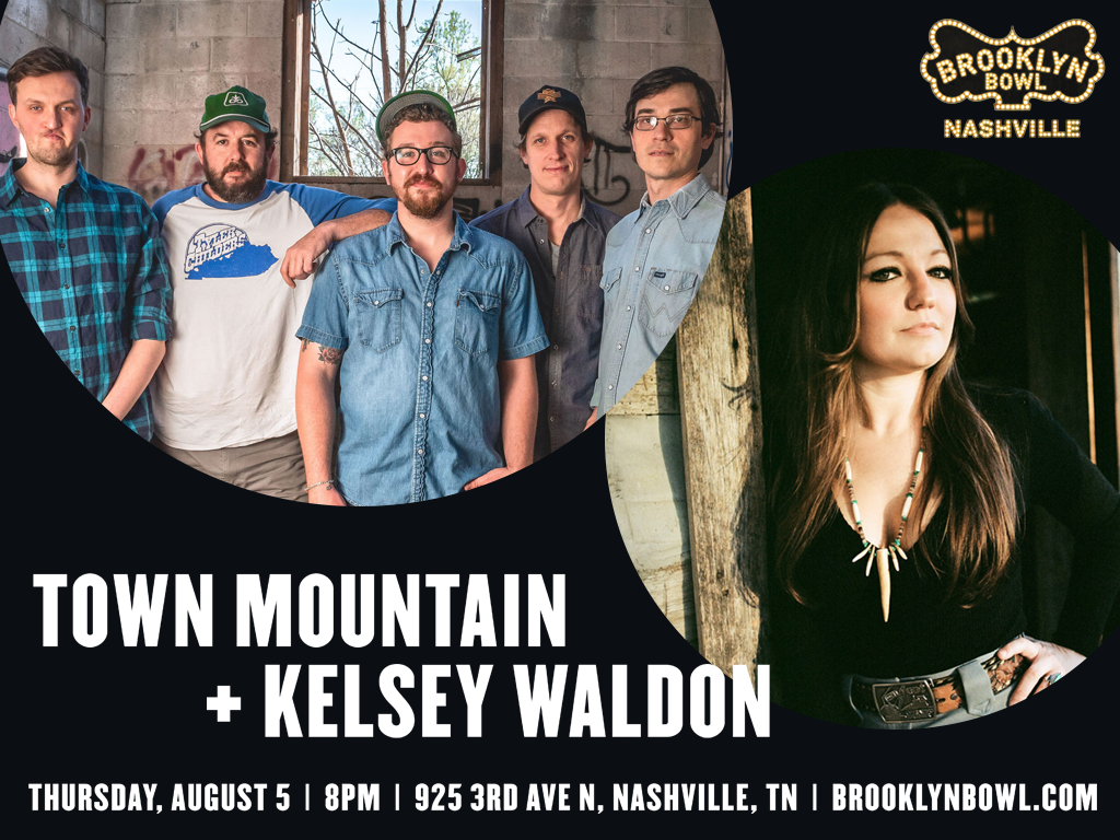 Town Mountain + Kelsey Waldon