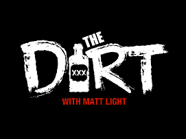 The Dirt with Matt Light
