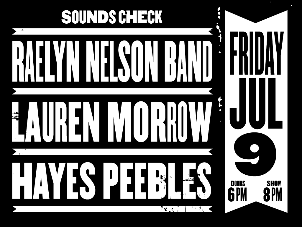 Raelyn Nelson Band + Lauren Morrow + Hayes Peebles